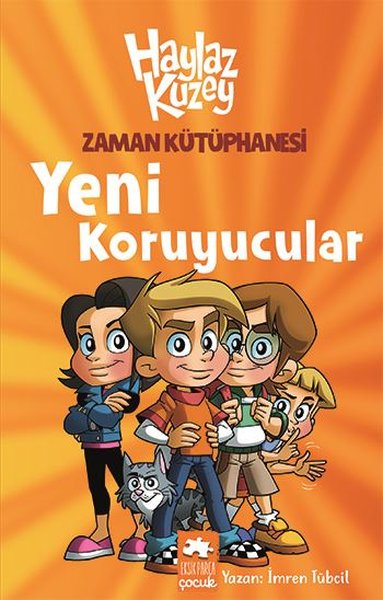 Zaman Kütüphanesi Yeni Koruyucular Haylaz Kuzey