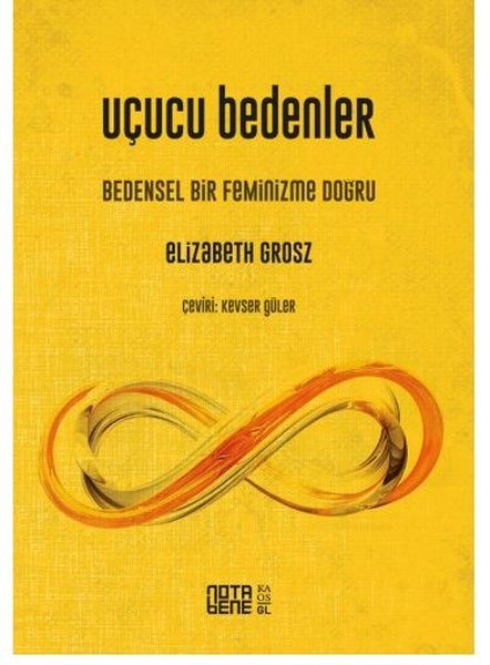 Uçucu Bedenler Bedensel Bir Feminizme Doğru