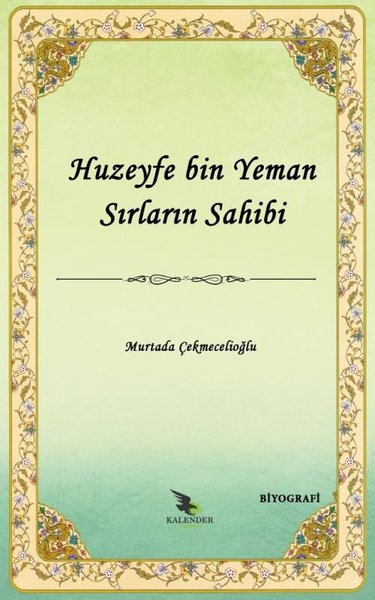 Huzeyfe B. Yeman Sırların Sahibi