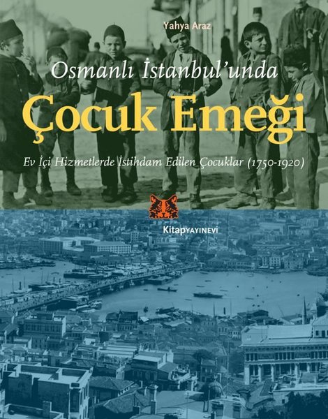 Osmanlı İstanbul'unda Çocuk Emeği