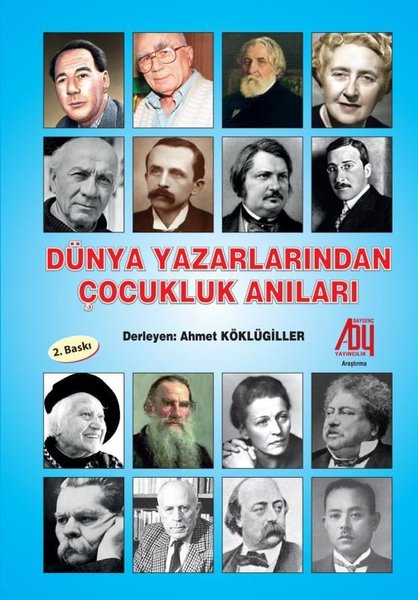 Dünya Yazarlarından Çocukluk Anıları