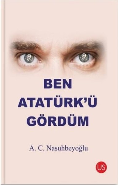 Ben Atatürkü Gördüm