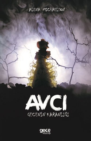 Avcı Gecenin Karanlığı