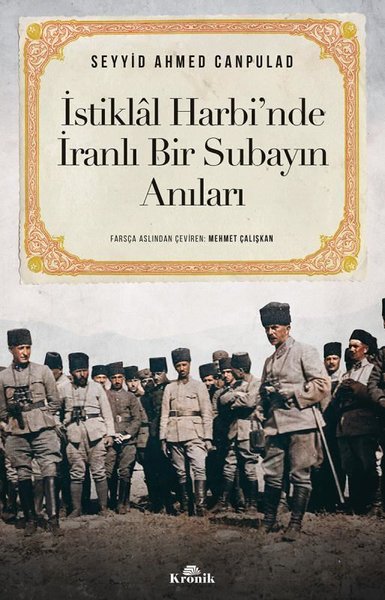 İstikll Harbi'nde İranlı Bir Subayın Anıları