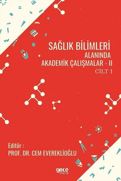 Cilt 1 Sağlık Bilimleri Alanında Akademik Çalışmalar - 2