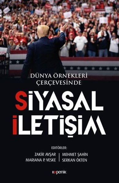 Siyasal İletişim Dünya Örnekleri Çerçevesinde