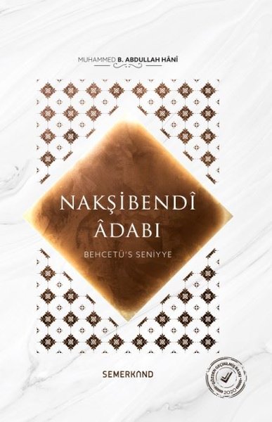 Nakşibendi Adabı - Behcetü's Seniyye