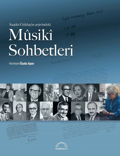 Saadet Güldaşın Arşivindeki Musiki Sohbetleri