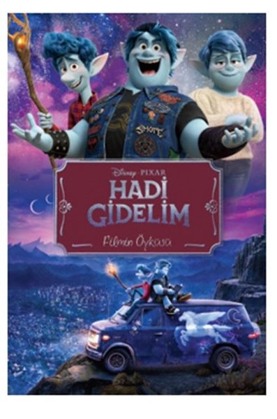 Disney Pixar Hadi Gidelim - Filmin Öyküsü