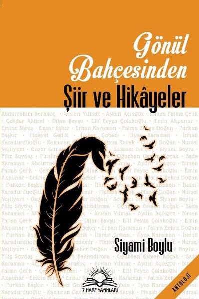 Gönül Bahçesinden Şiir ve Hikayeler