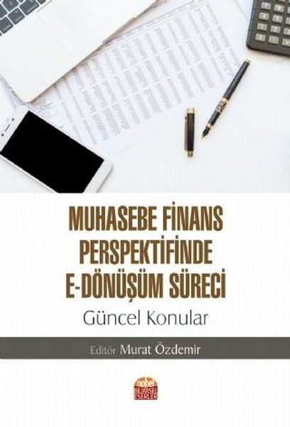 Muhasebe Finans Perspektifinde E - Dönüşüm Süre...