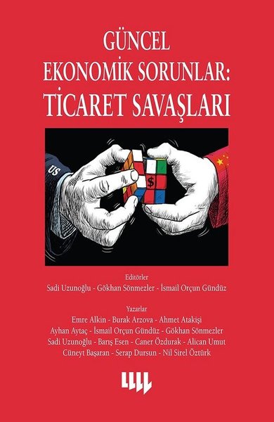 Güncel Ekonomik Sorunlar: Ticaret Savaşları