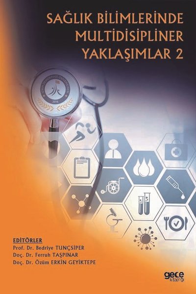 Sağlık Bilimlerinde Multidisipliner Yaklaşımlar...
