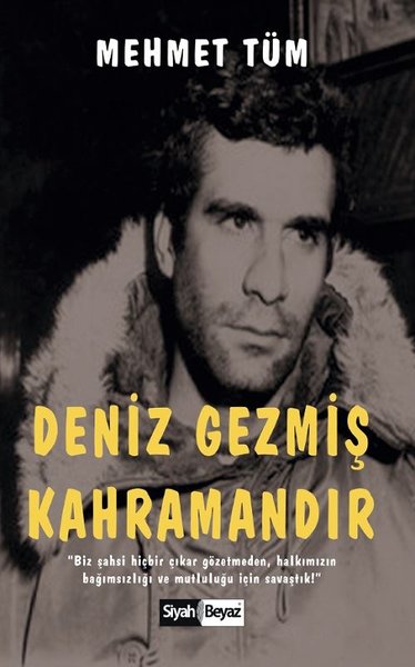 Deniz Gezmiş Kahramandır