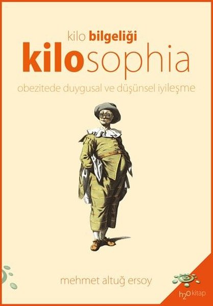 Kilosophia: Obezitede Duygusal ve Düşünsel İyileşme