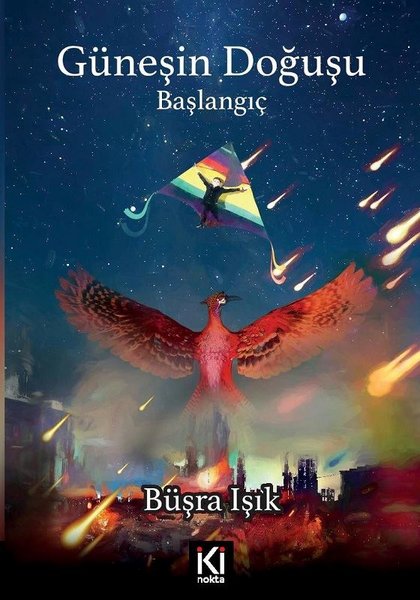 Güneşin Doğuşu - Başlangıç