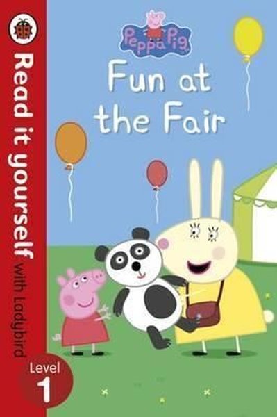 Peppa Pig: Fun at the Fair - Read it yourself w...