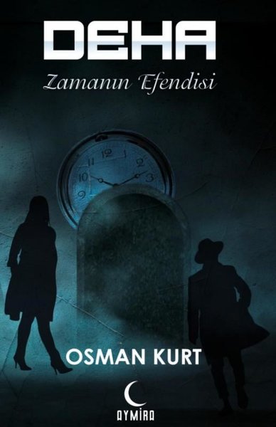 Deha - Zamanın Efendisi