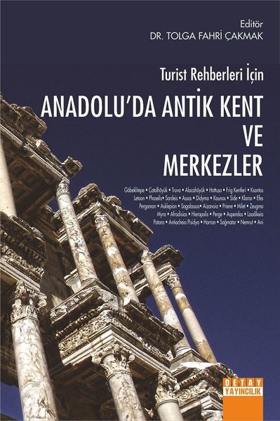 Turist Rehberleri İçin Anadolu'da Antik Kent ve...