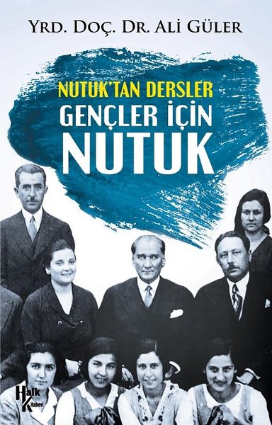 Nutuk'tan Dersler - Gençler İçin Nutuk