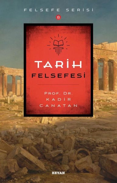 Tarih Felsefesi - Felsefe Serisi