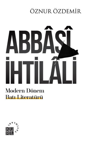 Abbasi İhtilali - Modern Dönem Batı Literatürü