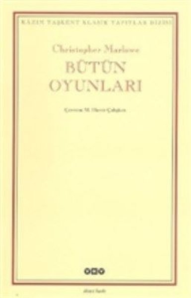 Bütün Oyunları - Kazım Taşkent Klasik Yapıtlar Dizisi