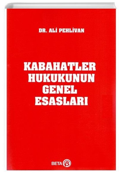 Kabahatler Hukukunun Genel Esasları