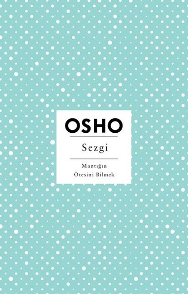 Sezgi - Mantığın Ötesini Bilmek