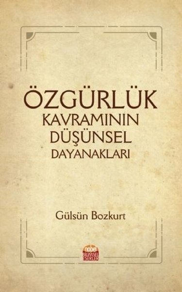 Özgürlük Kavramının Düşünsel Dayanakları