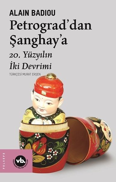 Petrograddan Şanghaya-20. Yüzyılın İki Devrimi