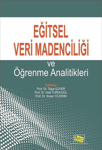 Eğitsel Veri Madenciliği ve Öğrenme Analitikleri