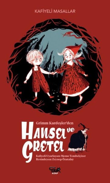 Hansel ve Gretel - Kafiyeli Masallar