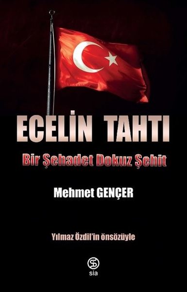 Ecelin Tahtı Bir Şehadet Dokuz Şehit