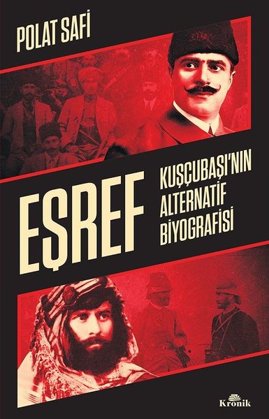 Eşref - Kuşçubaşı'nın Alternatif Biyografisi