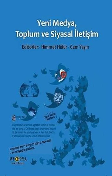 Yeni Medya Toplum Ve Siyasal İletişim