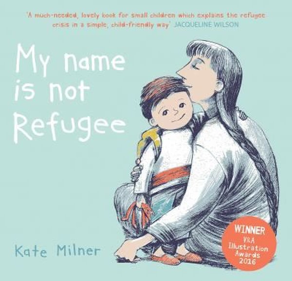 My Name is Not Refugee: 1