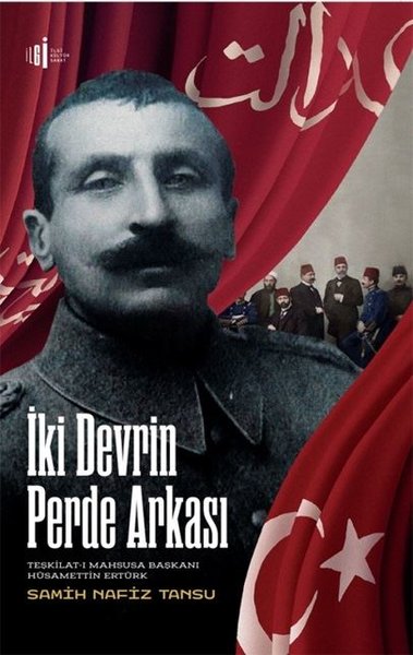 İki Devrin Perde Arkası