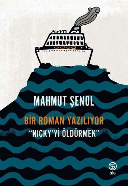 Nicky'yi Öldürmek - Bir Roman Yazılıyor