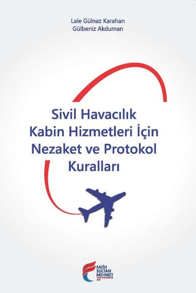 Sivil Havacılık Kabin Hizmetleri İçin Nezaket ve Protokol Kuralları