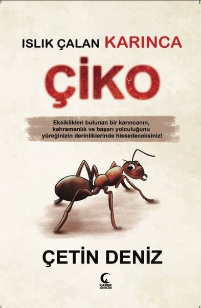 Islık Çalan Karınca - Çiko