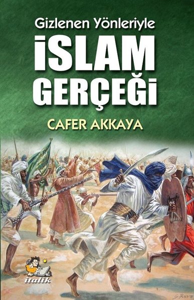 Gizlenen Yönleriyle İslam Gerçeği