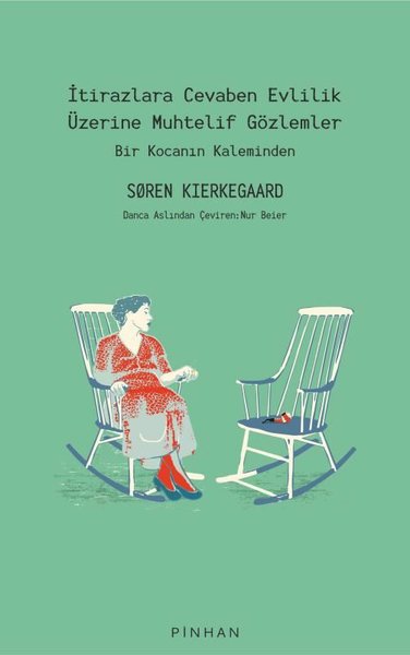 İtirazlara Cevaben Evlilik Üzerine Muhtelif Gözlemler-Bir Kocanın Kaleminden