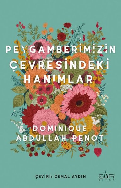 Peygamberimizin Çevresindeki Hanımlar