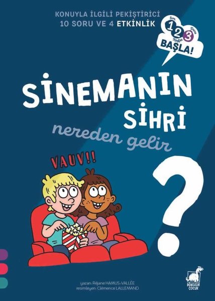 Sinemanın Sihri Nereden Gelir? - 123 Başla! - Konuyla İlgili Pekiştirici 10 Soru ve 4 Etkinlik