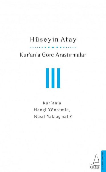 Kurana Göre Araştırmalar - 3