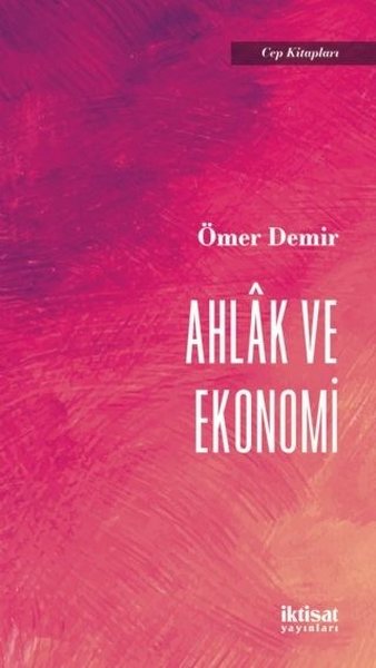 Ahlak ve Ekonomi - Cep Kitapları