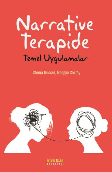 Narrative Terapide - Temel Uygulamalar