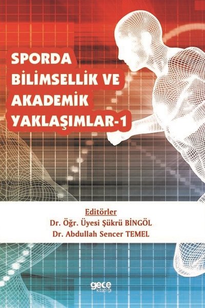 Sporda Bilimsellik ve Akademik Yaklaşımlar - 1