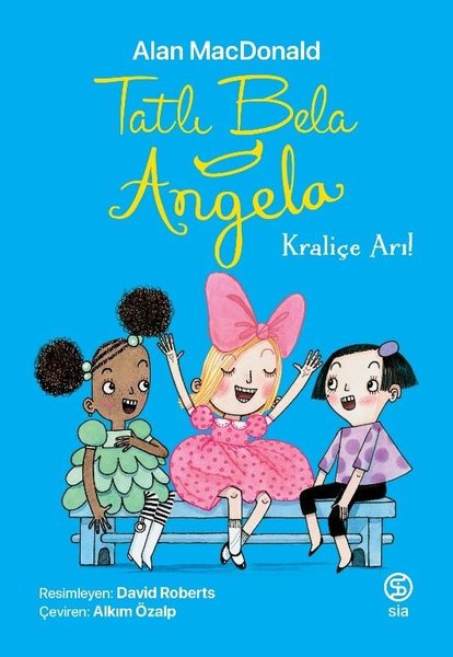 Tatlı Bela Angela - Kraliçe Arı